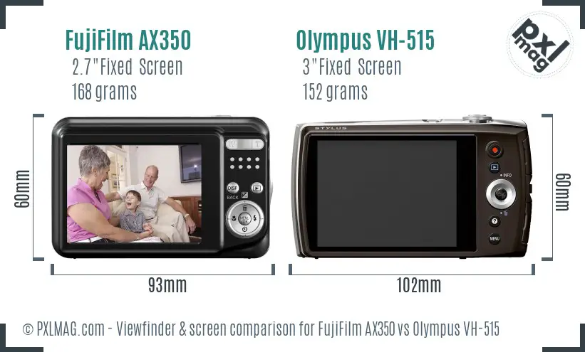 FujiFilm AX350 vs Olympus VH-515 Screen and Viewfinder comparison FujiFilm AX350 vs Olympus VH-515 Screen and Viewfinder comparison