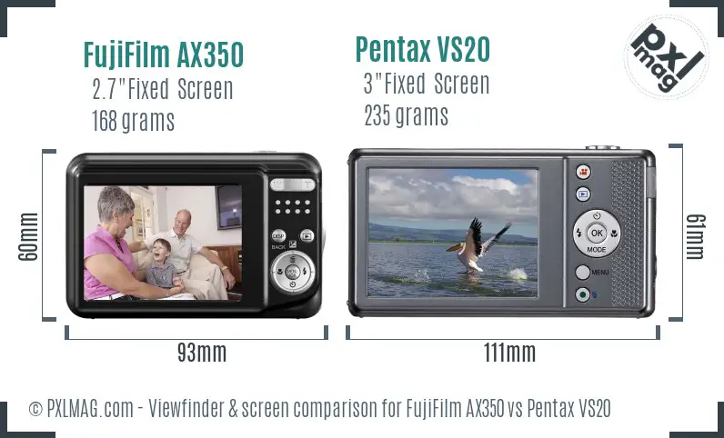 FujiFilm AX350 vs Pentax VS20 Screen and Viewfinder comparison FujiFilm AX350 vs Pentax VS20 Screen and Viewfinder comparison