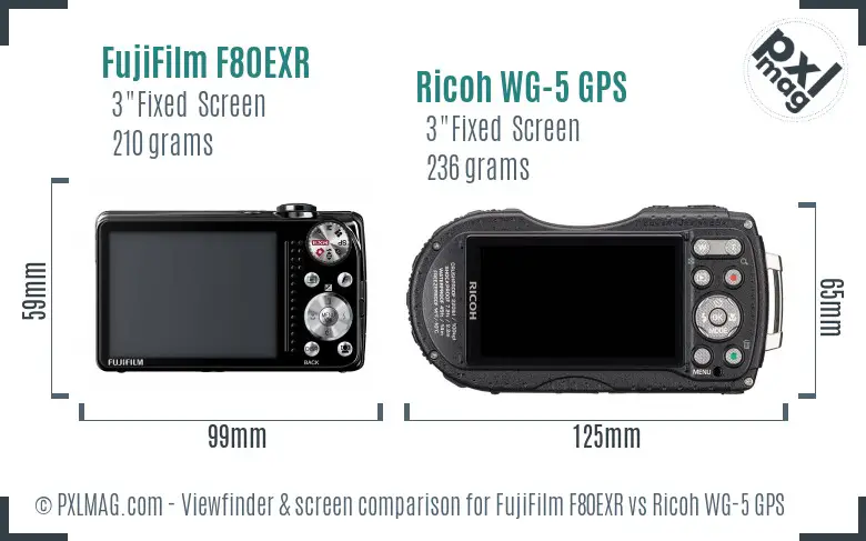 FujiFilm F80EXR vs Ricoh WG-5 GPS Screen and Viewfinder comparison FujiFilm F80EXR vs Ricoh WG-5 GPS Screen and Viewfinder comparison