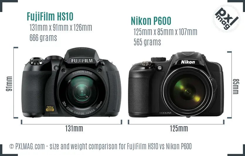 FujiFilm HS10 vs Nikon P600 size comparison