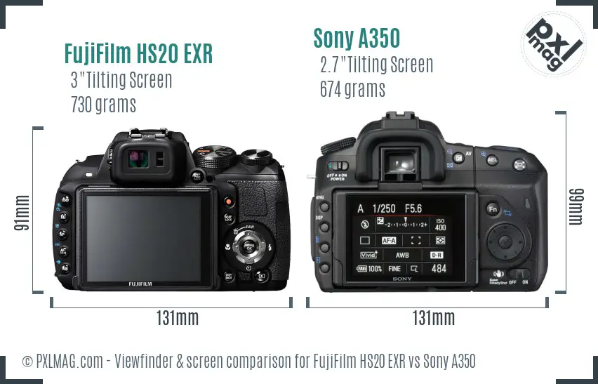 FujiFilm HS20 EXR vs Sony A350 Screen and Viewfinder comparison FujiFilm HS20 EXR vs Sony A350 Screen and Viewfinder comparison
