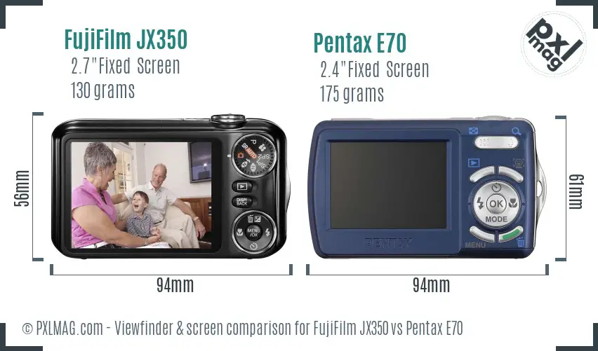 FujiFilm JX350 vs Pentax E70 Screen and Viewfinder comparison