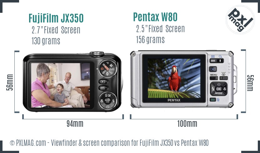 FujiFilm JX350 vs Pentax W80 Screen and Viewfinder comparison