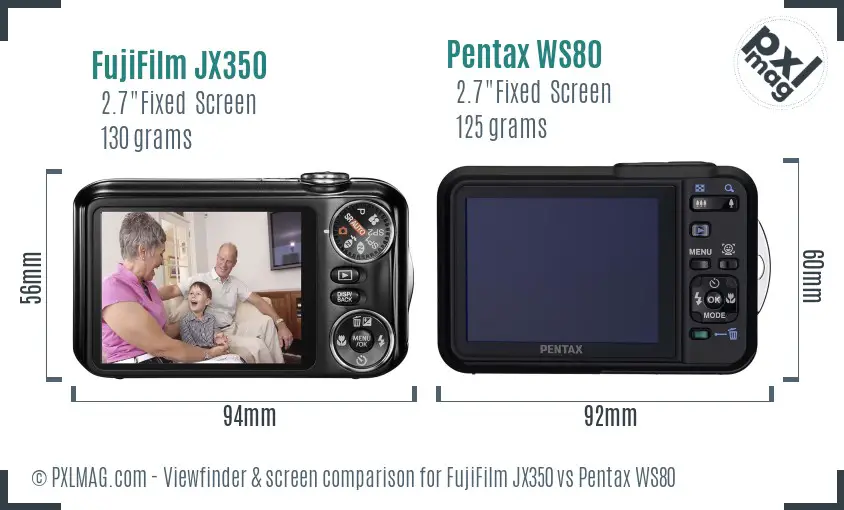 FujiFilm JX350 vs Pentax WS80 Screen and Viewfinder comparison