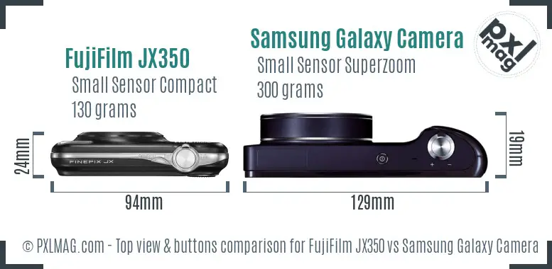 FujiFilm JX350 vs Samsung Galaxy Camera top view buttons comparison FujiFilm JX350 vs Samsung Galaxy Camera top view buttons comparison
