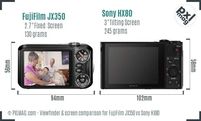 FujiFilm JX350 vs Sony HX80 Screen and Viewfinder comparison