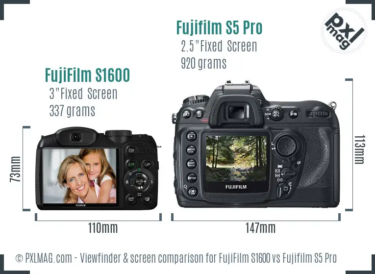 FujiFilm S1600 vs Fujifilm S5 Pro Screen and Viewfinder comparison FujiFilm S1600 vs Fujifilm S5 Pro Screen and Viewfinder comparison