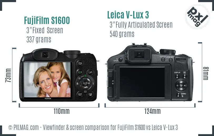 FujiFilm S1600 vs Leica V-Lux 3 Screen and Viewfinder comparison