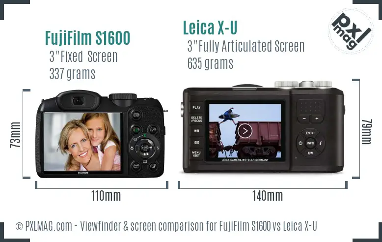 FujiFilm S1600 vs Leica X-U Screen and Viewfinder comparison