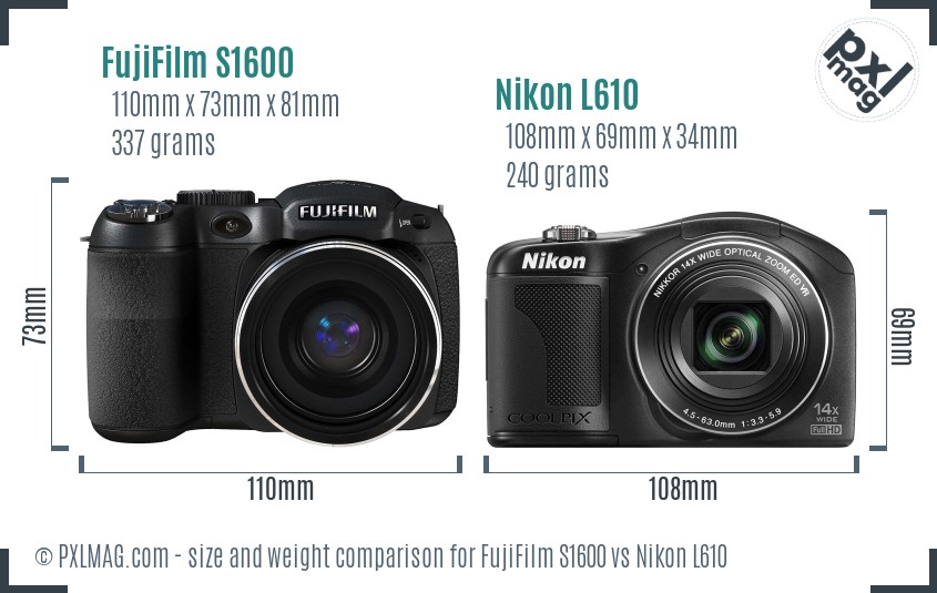FujiFilm S1600 vs Nikon L610 size comparison