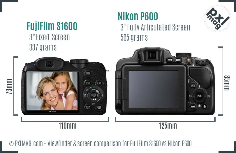 FujiFilm S1600 vs Nikon P600 Screen and Viewfinder comparison FujiFilm S1600 vs Nikon P600 Screen and Viewfinder comparison