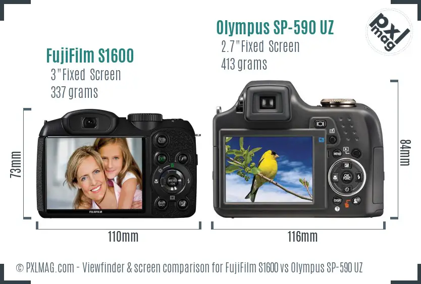 FujiFilm S1600 vs Olympus SP-590 UZ Screen and Viewfinder comparison