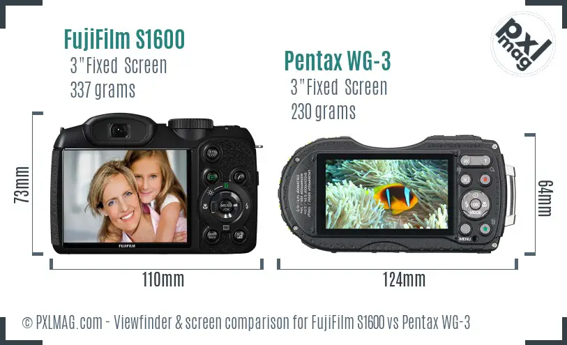 FujiFilm S1600 vs Pentax WG-3 Screen and Viewfinder comparison FujiFilm S1600 vs Pentax WG-3 Screen and Viewfinder comparison