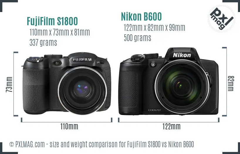 FujiFilm S1800 vs Nikon B600 size comparison