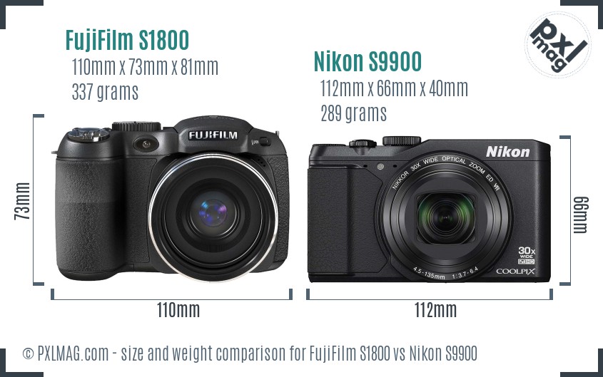 FujiFilm S1800 vs Nikon S9900 size comparison
