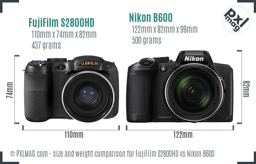 FujiFilm S2800HD vs Nikon B600 size comparison