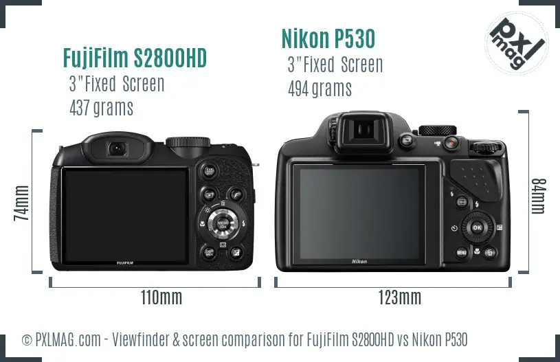FujiFilm S2800HD vs Nikon P530 Screen and Viewfinder comparison