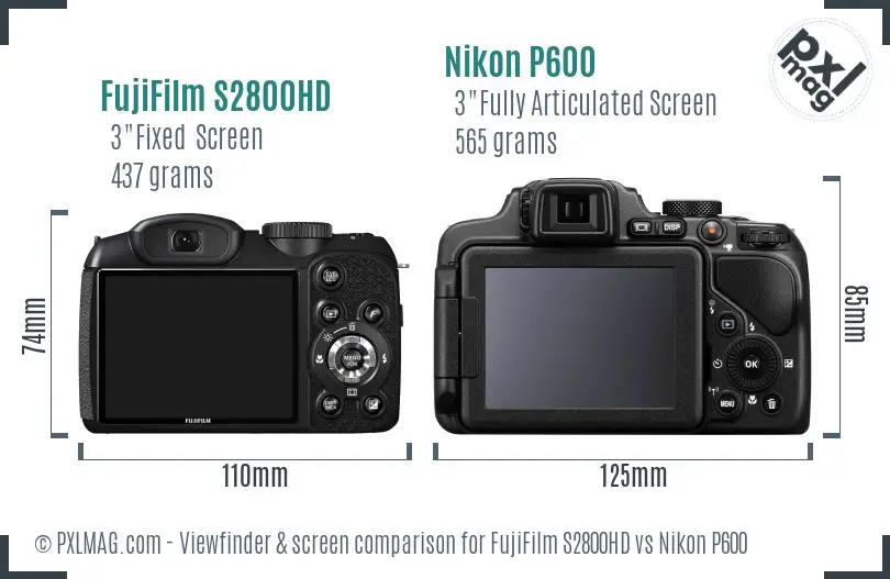 FujiFilm S2800HD vs Nikon P600 Screen and Viewfinder comparison