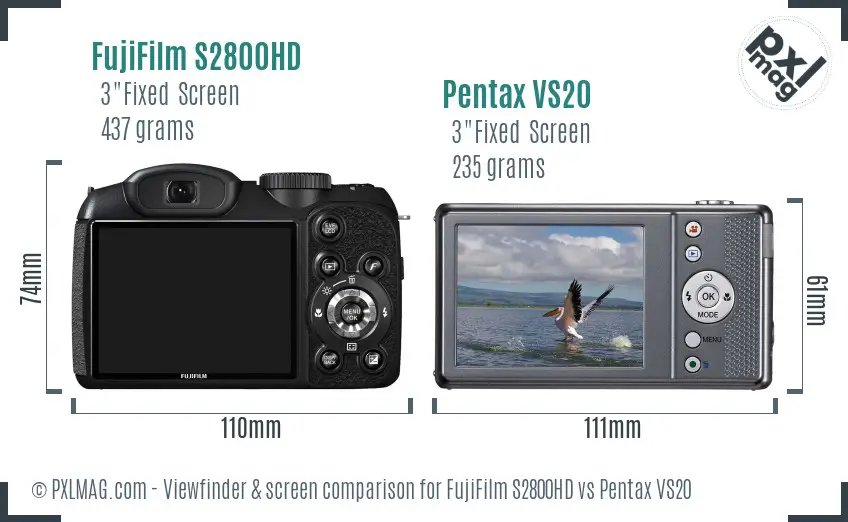 FujiFilm S2800HD vs Pentax VS20 Screen and Viewfinder comparison FujiFilm S2800HD vs Pentax VS20 Screen and Viewfinder comparison