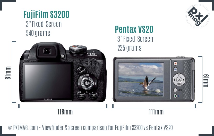 FujiFilm S3200 vs Pentax VS20 Screen and Viewfinder comparison