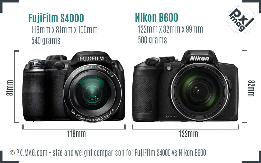 FujiFilm S4000 vs Nikon B600 size comparison
