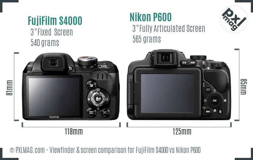 FujiFilm S4000 vs Nikon P600 Screen and Viewfinder comparison