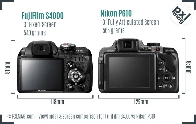 FujiFilm S4000 vs Nikon P610 Screen and Viewfinder comparison