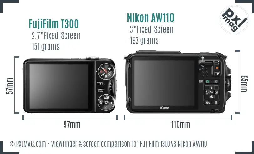 FujiFilm T300 vs Nikon AW110 Screen and Viewfinder comparison