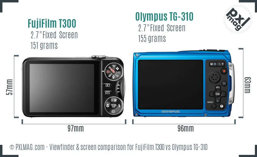 FujiFilm T300 vs Olympus TG-310 Screen and Viewfinder comparison