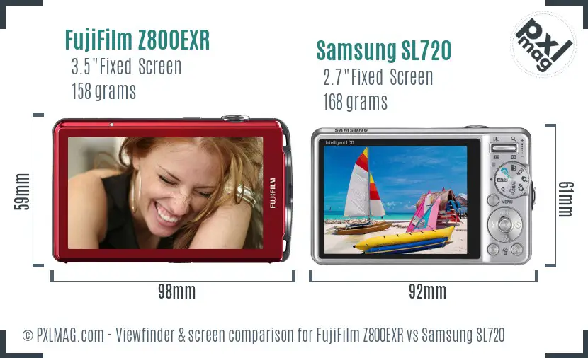 FujiFilm Z800EXR vs Samsung SL720 Screen and Viewfinder comparison FujiFilm Z800EXR vs Samsung SL720 Screen and Viewfinder comparison