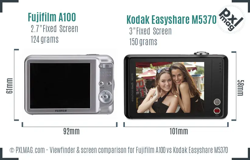Fujifilm A100 vs Kodak Easyshare M5370 Screen and Viewfinder comparison