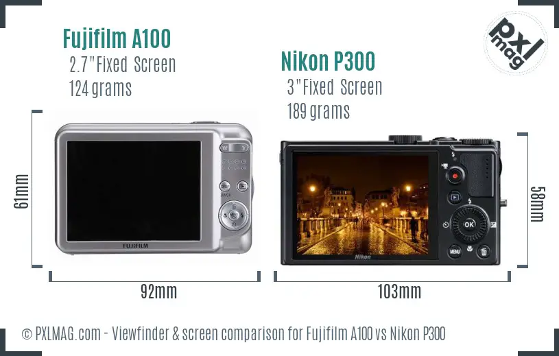 Fujifilm A100 vs Nikon P300 Screen and Viewfinder comparison