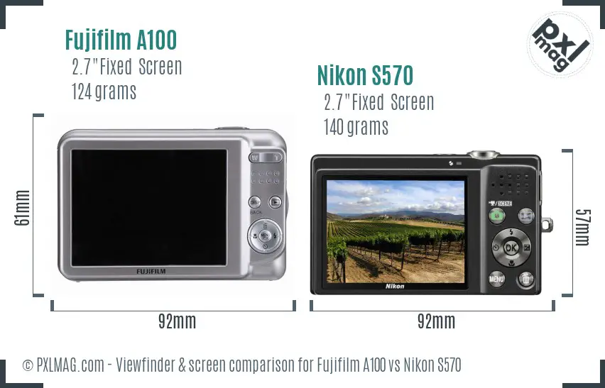 Fujifilm A100 vs Nikon S570 Screen and Viewfinder comparison