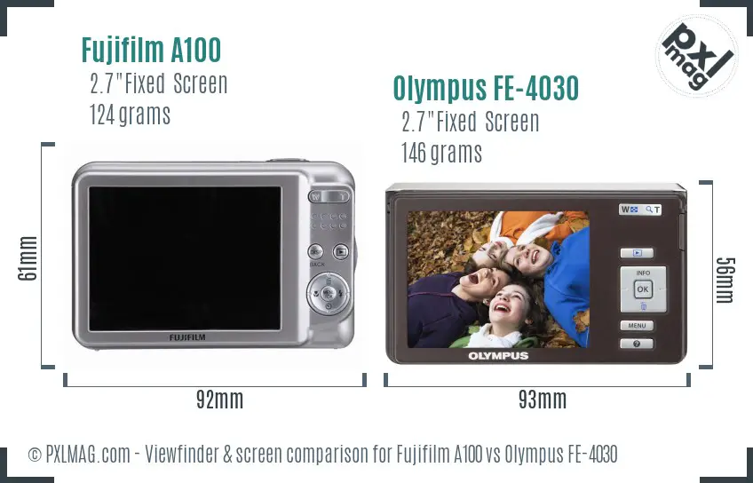 Fujifilm A100 vs Olympus FE-4030 Screen and Viewfinder comparison Fujifilm A100 vs Olympus FE-4030 Screen and Viewfinder comparison