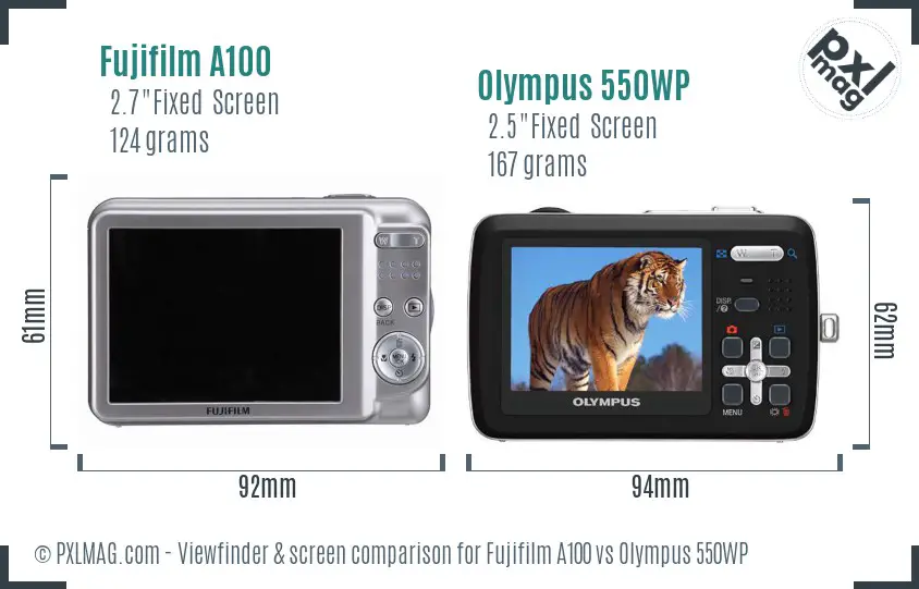 Fujifilm A100 vs Olympus 550WP Screen and Viewfinder comparison Fujifilm A100 vs Olympus 550WP Screen and Viewfinder comparison