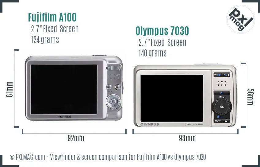 Fujifilm A100 vs Olympus 7030 Screen and Viewfinder comparison