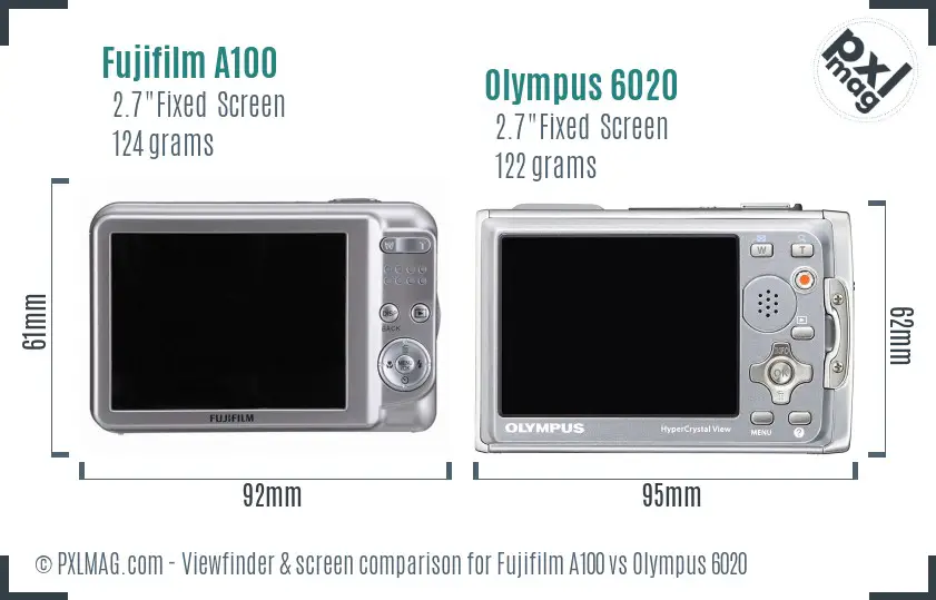 Fujifilm A100 vs Olympus 6020 Screen and Viewfinder comparison