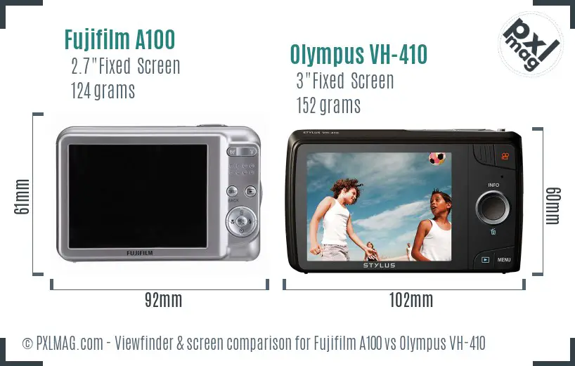 Fujifilm A100 vs Olympus VH-410 Screen and Viewfinder comparison