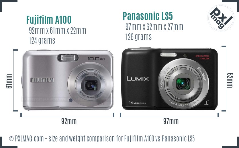 Fujifilm A100 vs Panasonic LS5 size comparison