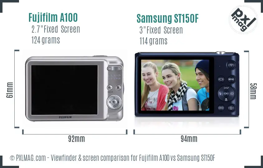 Fujifilm A100 vs Samsung ST150F Screen and Viewfinder comparison