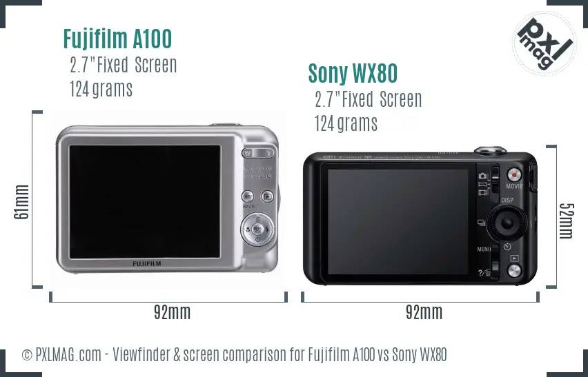 Fujifilm A100 vs Sony WX80 Screen and Viewfinder comparison