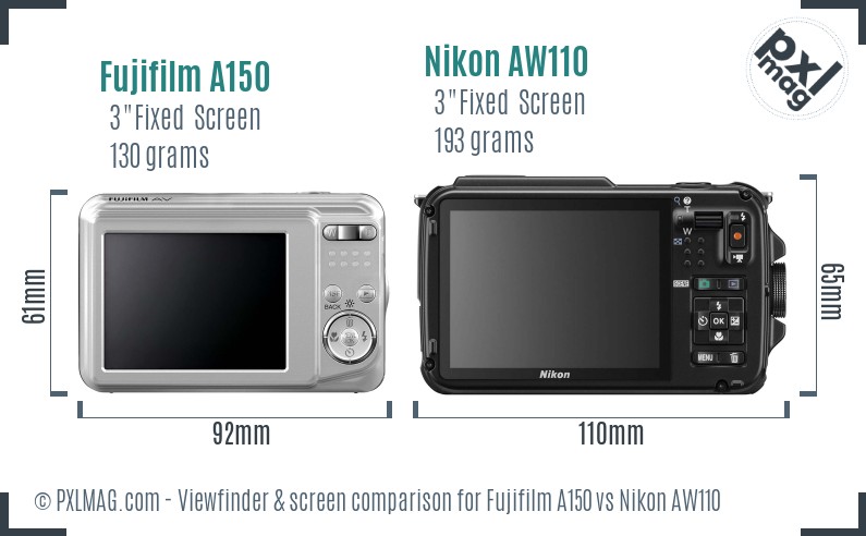 Fujifilm A150 vs Nikon AW110 Screen and Viewfinder comparison