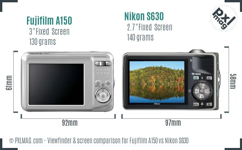 Fujifilm A150 vs Nikon S630 Screen and Viewfinder comparison