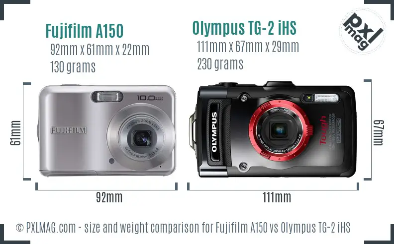 Fujifilm A150 vs Olympus TG-2 iHS size comparison Fujifilm A150 vs Olympus TG-2 iHS size comparison