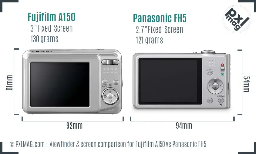 Fujifilm A150 vs Panasonic FH5 Screen and Viewfinder comparison Fujifilm A150 vs Panasonic FH5 Screen and Viewfinder comparison