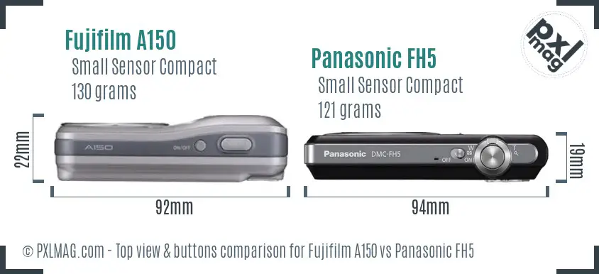Fujifilm A150 vs Panasonic FH5 top view buttons comparison Fujifilm A150 vs Panasonic FH5 top view buttons comparison