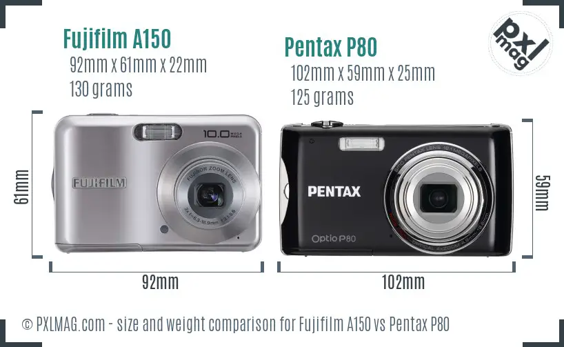 Fujifilm A150 vs Pentax P80 size comparison Fujifilm A150 vs Pentax P80 size comparison