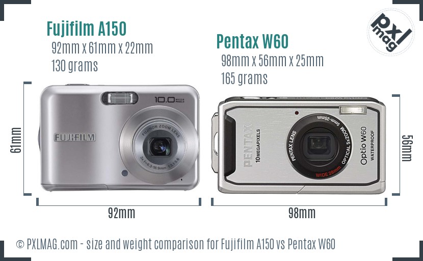 Fujifilm A150 vs Pentax W60 size comparison Fujifilm A150 vs Pentax W60 size comparison