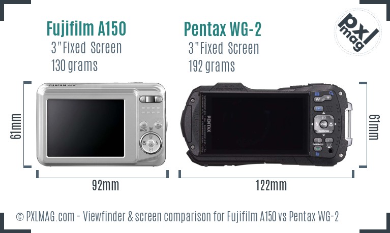 Fujifilm A150 vs Pentax WG-2 Screen and Viewfinder comparison