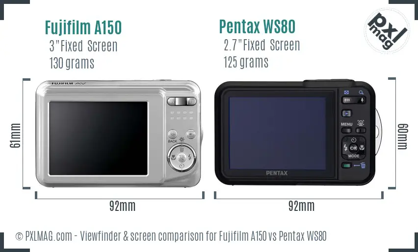 Fujifilm A150 vs Pentax WS80 Screen and Viewfinder comparison